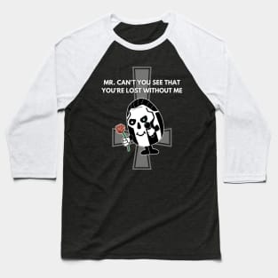 Mr Lost Without Me - Ghost Papa Meme Baseball T-Shirt